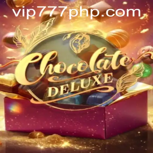ChocolateDeluxe: A Sweet Adventure Awaits with VIP777.COM PH