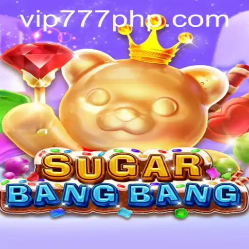 Discover the Thrilling World of SUGARBANGBANG on VIP777.COM PH