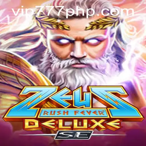 ZeusRushFeverDeluxeSE: The Ultimate Gaming Experience