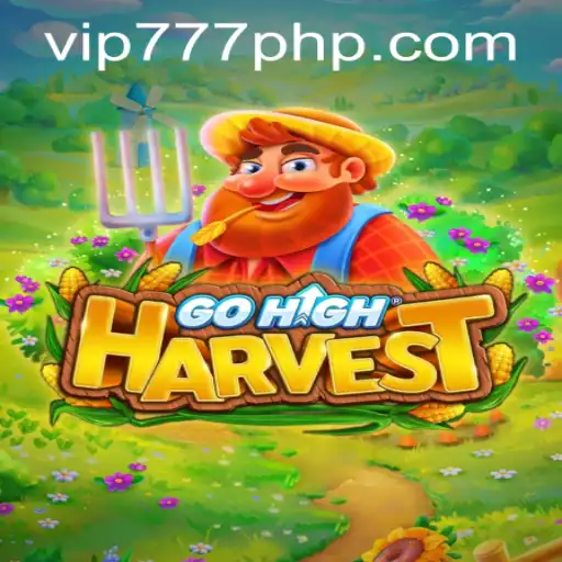 Discover the Exciting World of GoHighHarvest